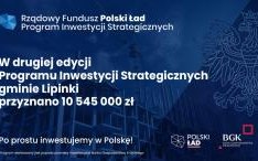 Rządowy Fundusz Polski Ład: Program Inwestycji Strategicznych - edycja druga